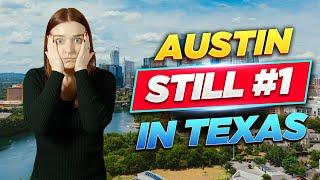 Austin, TX 2024: Still On Top! What's Keeping It The Best Place To Live? | Living In Austin Texas