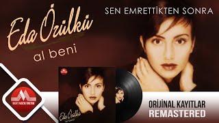 Eda Özülkü - Sen Emrettikten Sonra  | Orijinal Plak Kayıtları - (Official Audio) - Remastered