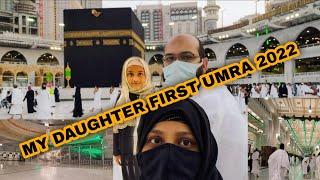 My daughter first umra 2022 | Umrah vlog 2022 | umra vlog | umra vlog with family @FarhanaSiddiqui