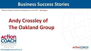 Northern Powerhouses - Business Success Stories - Andy Crossley of The Oakland Group