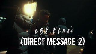 Lil Sheik - EBK FLOW (Direct Message 2) OFFICIAL VIDEO