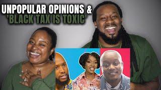  'Black Tax is Toxic' & Unpopular Opinions | American Couple React to South African Culture