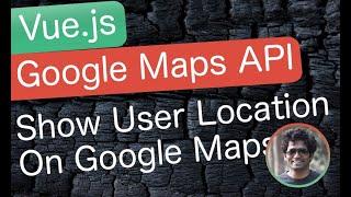 Add User Location To The Google Maps