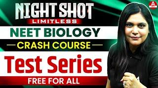 Free Test Series for NEET 2025 | NIGHTSHOT Limitless | NEET Biology Crash Course by Garima Goel