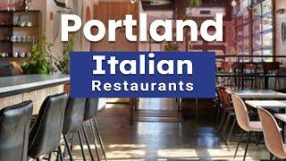 Top 10 Best Italian Restaurants to Visit in Portland, Oregon | USA - English