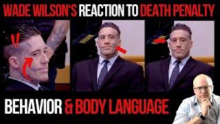 Wade Wilson's Reaction to the Death Penalty: Behavior and Body Language