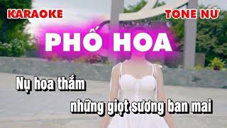 Karaoke Phố Hoa Tone Nữ - Nhạc Trẻ 8x 9x