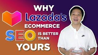 Why Lazada’s Ecommerce SEO is Better Than Yours (Filipino)