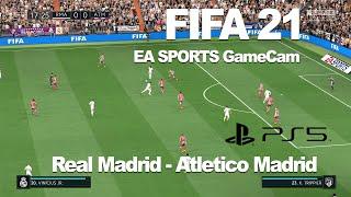 FIFA 21 PS5 Real Madrid - Atletico new EAGameCam  Brightness & Contrast 7  CPU VS. CPU Legendary