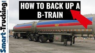 The Secret to Backing Up a B-Train (It's Easier Than a 53' Trailer!)