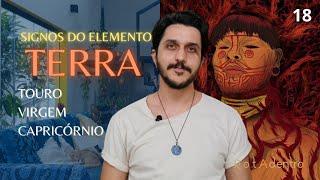 Signos do Elemento Terra: Touro, Virgem e Capricórnio