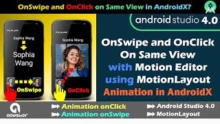 MotionLayout OnSwipe and OnClick on same View in Android Studio 4.0 | Motion Animation in AndroidX