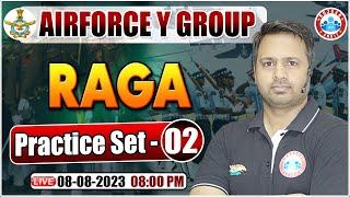 Airforce Y Group 2023, RAGA Practice Set #02, Airforce Y Group PYQs, RAGA Questions By Rakesh Sir