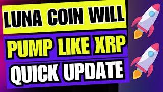 Luna Coin Pump Like XRP - Luna Coin Price Prediction Today in Hindi - Luna Coin News Today