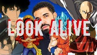 Blocboy JB & Drake - Look Alive 【Collab AMV】