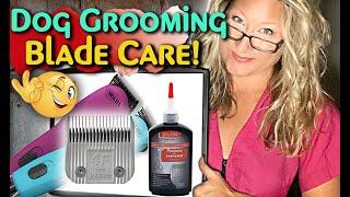 Dog Grooming CLIPPER BLADES Clean Oil and Cool