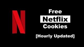 Free Netflix Cookies Account [Hourly Updated]