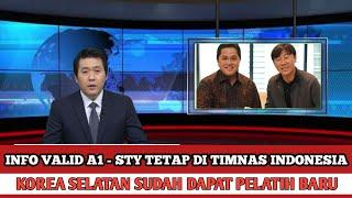  INFO VALID - SHIN TAE YONG TETAP LATIH TIMNAS INDONESIA - BERITA TIMNAS INDONESIA HARI INI