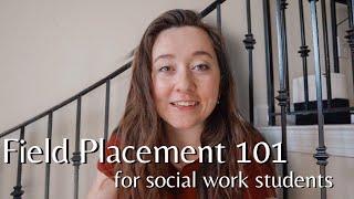 All You Need to Know About Social Work Field Placement (BSW & MSW Students) | How to Succeed!