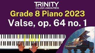 TRINITY Grade 8 Piano 2023 - Valse, op. 64 no. 1 (Chopin)