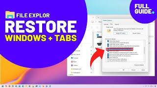 File Explorer: Restore previous tabs and windows at startup on Windows 11 (Beginners)