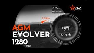 **NEW AGM Evolver 1280 LRF Image quality from 50 yards to 2 miles