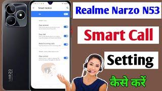 realme narzo n53 smart call setting / how to enable smart call setting realme narzo n53