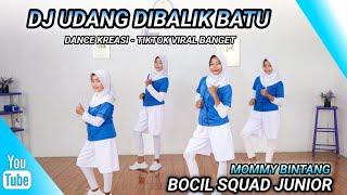 DJ UDANG DIBALIK BATU | Lesti | DANCE KREASI - TIKTOK VIRAL | BOCIL JUNIOR - MOMMY BINTANG