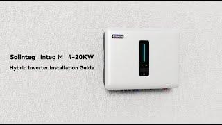Solinteg Integ M 4-20kW hybrid inverter installation guide