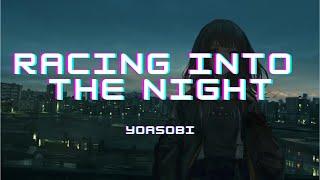Racing Into The Night - YOASOBI