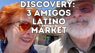 Discovery: 3 Amigos Latino Market