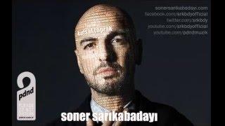 Soner Sarıkabadayı - Kutsal Toprak (Dj Murat BK) Remix