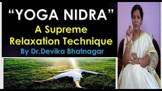 " Yoga Nidra" A Supreme Relaxation Technique To Relax Your Body & Mind - Practice Daily