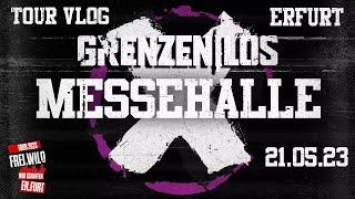 Grenzenlos - Tour Vlog Erfurt, Messehalle 21.05.23