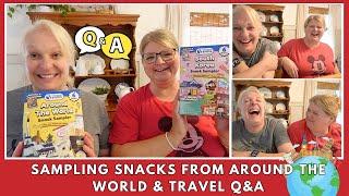 Sampling snacks from around the world + Best friends travel Q&A