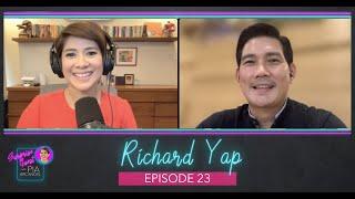 Episode 23 - Richard Yap | Surprise Guest with Pia Arcangel