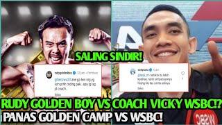 SALING SINDIR! RUDY GOLDEN BOY VS COACH VICKY WSBC || RUDY GOLDEN BOY SINDIR COACH WSBC