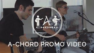 A-Chord - Promo Video