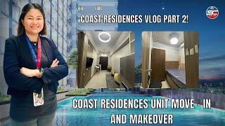 Part 2 of Coast Residences Unit Furnishing | Super Cleng Realty Vlogs