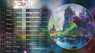 TUYỂN TẬP TOP 20 EDM HAY NHẤT CỦA CHINA A Z  BEST OF CHINA EDM