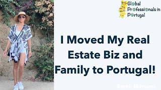 Moving my Family and Business To Portugal - Rowena Powell - Global Professionals in Portugal - Ep 8