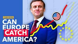 Why Europe's Economy Could Catch Up With America