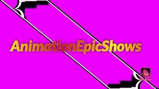 AnimationEpicShows Intro