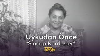 Uykudan Önce - Sincap Kardeşler (1981) | TRT Arşiv