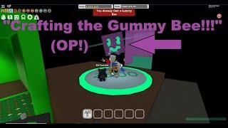 “Crafting the Gummy Bee!!!” (OP!) - Bee Swarm Simulator - Roblox