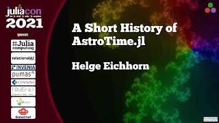A Short History of AstroTime.jl | Helge Eichhorn | JuliaCon2021