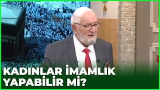 Kadınlar Cemaat Yaparak Namaz Kılabilir Mi? - 11 Nisan 2021 | Ramazan Sohbetleri