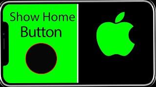 How to Add HOME Button On iPhone Screen 11, X, XR, 8, 7, 6