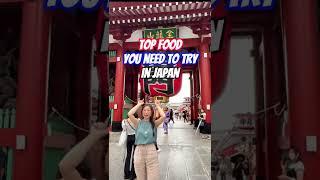 Top food you need to try in Japan #shorts