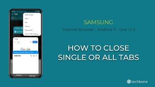 How to Close Tabs - Samsung Internet [Android 11 - One UI 3]